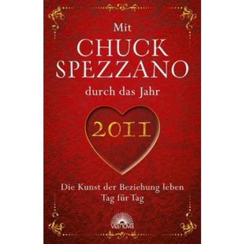 Mit Chuck Spezzano durch das Jahr 2011