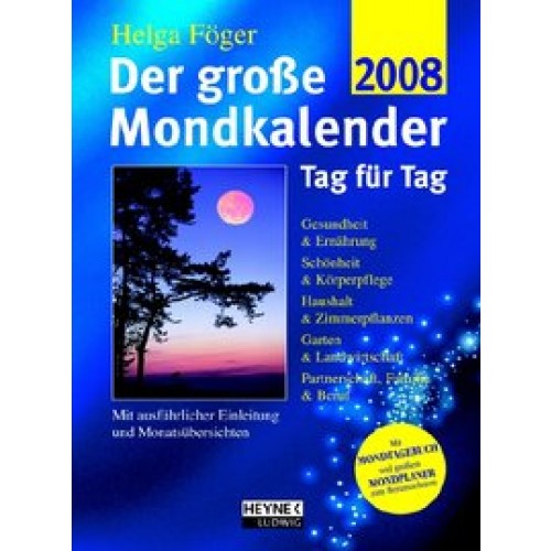 Der große Mondkalender 2008