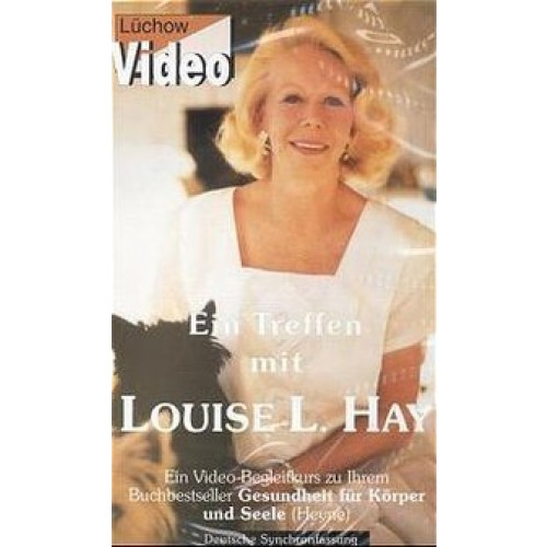 Ein Treffen mit Louise L. Hay