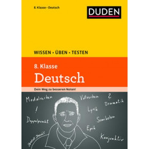 Wissen – Üben – Testen: Deutsch 8. Klasse