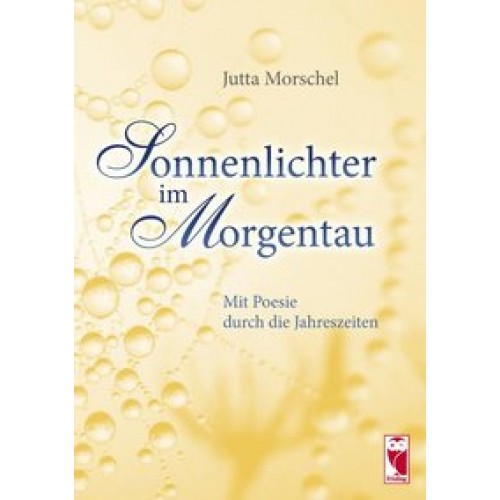 Sonnenlichter im Morgentau