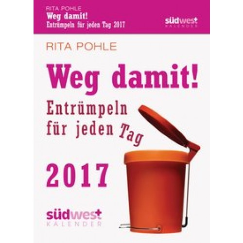 Weg damit! 2017 Textabreißkalender