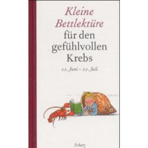 Kleine Bettlektüre für den gefühlvollen Krebs