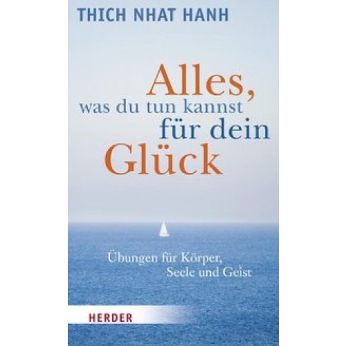 Alles, was du tun kannst für dein Glück