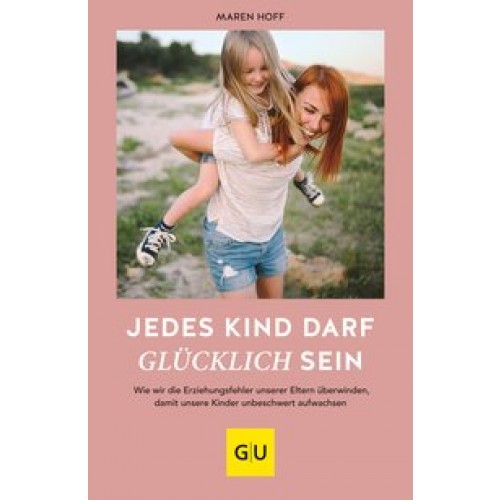 Jedes Kind darf glücklich sein