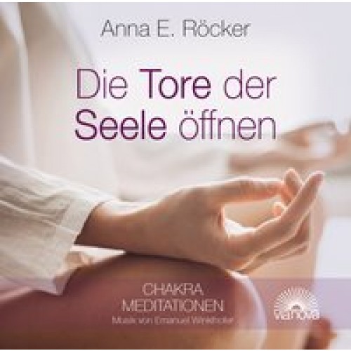 Die Tore der Seele öffnen