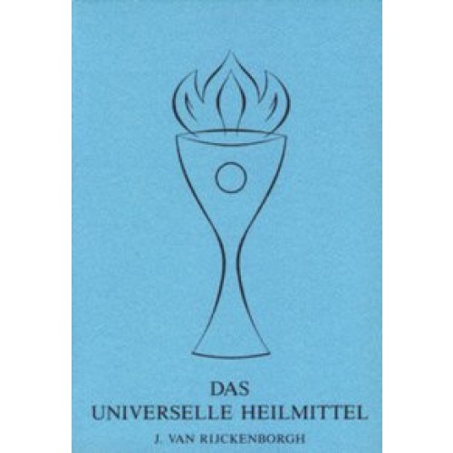 Das Universelle Heilmittel