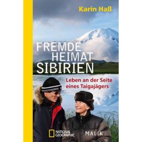 Fremde Heimat Sibirien