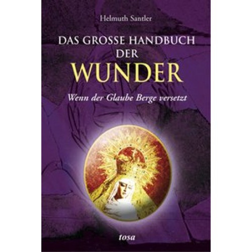 Das grosse Handbuch der Wunder