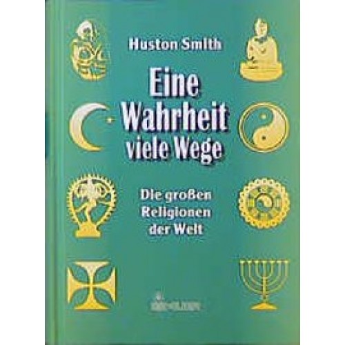 Eine Wahrheit - viele Wege