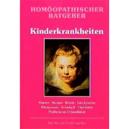 Kinderkrankheiten - Homöopathi