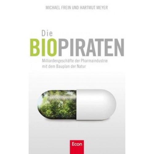 Die Biopiraten