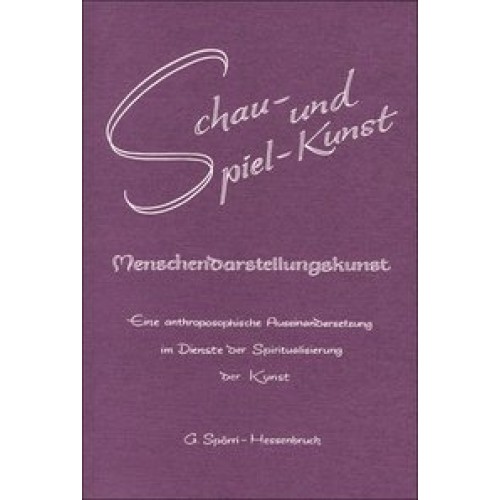 Schau- und Spielkunst, Menschendarstellungskunst