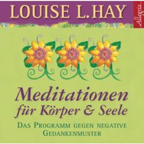 Meditationen für Körper & Seele