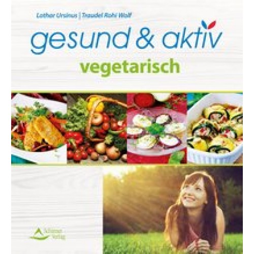 gesund & aktiv vegetarisch