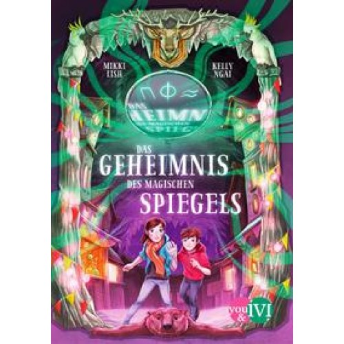 Das Geheimnis des magischen Spiegels