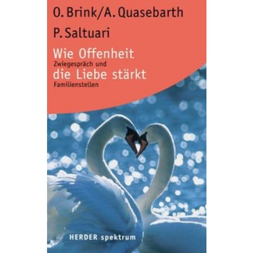 Wie Offenheit die Liebe stärkt