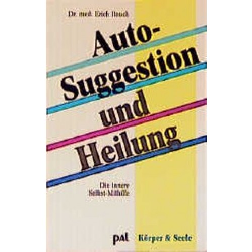 Autosuggestion und Heilung