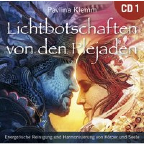 Lichtbotschaften von den Plejaden [Übungs-CD 1]