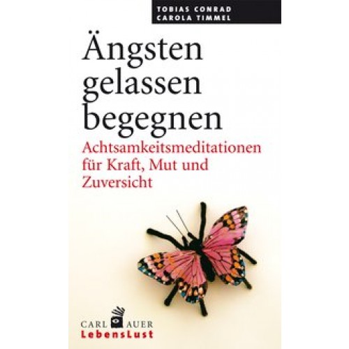 Ängsten gelassen begegnen