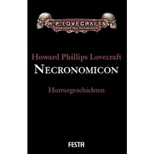 Gesammelte Werke. Erzählungen / Necronomicon