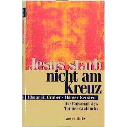 Jesus starb nicht am Kreuz