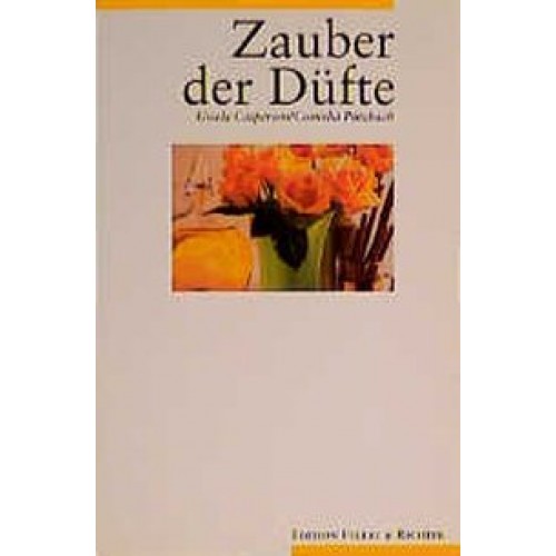 Zauber der Düfte