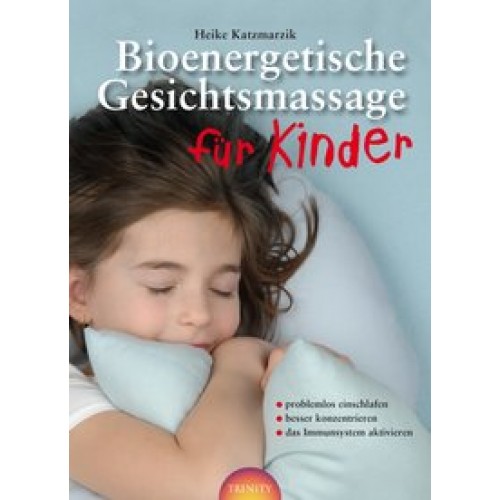 Bioenergetische Gesichtsmassage für Kinder