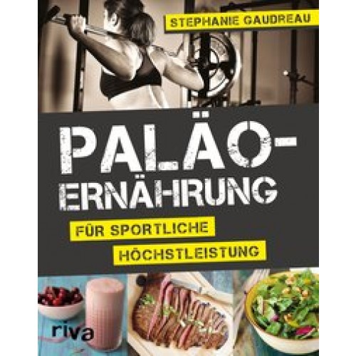 Paläo-Ernährung für sportliche Höchstleistung