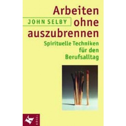 Arbeiten ohne auszubrennen