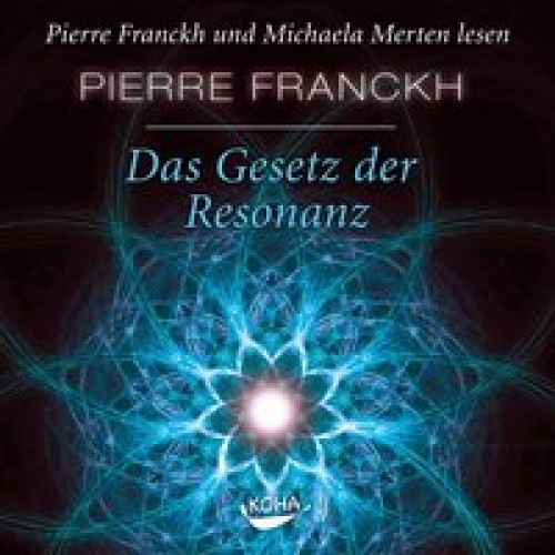 Das Gesetz der Resonanz