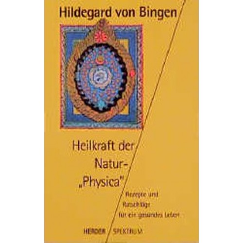 Heilkraft der Natur - Physica