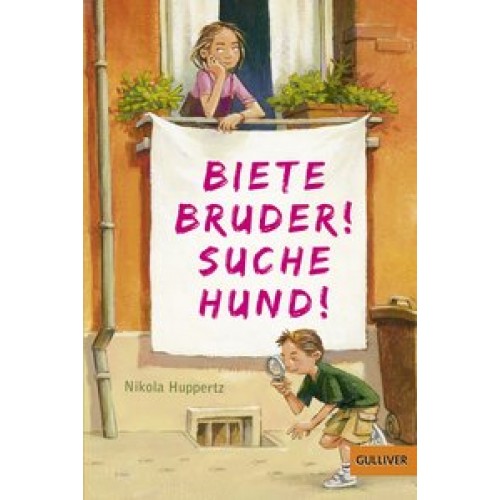 Biete Bruder! Suche Hund! (Gulliver)