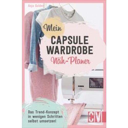 Mein Capsule Wardrobe Näh-Planer