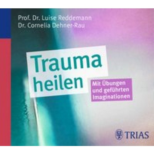 Trauma heilen (Hörbuch)