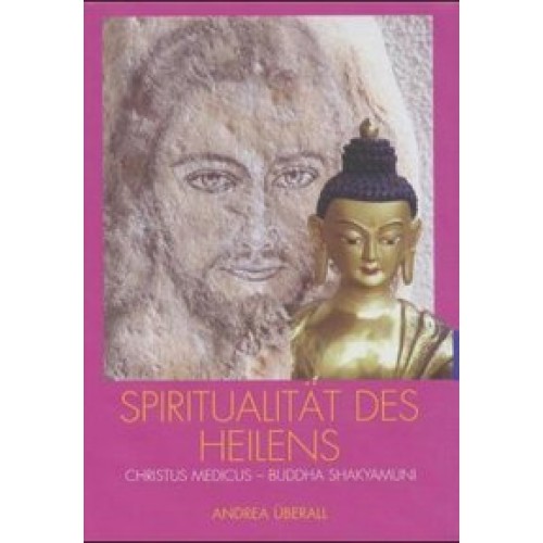 Spiritualität des Heilens