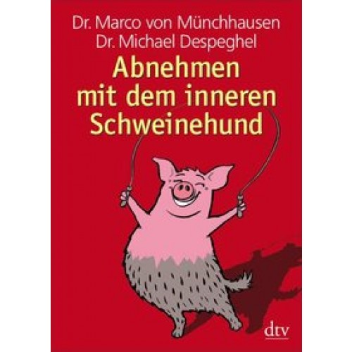 Abnehmen mit dem inneren Schweinehund