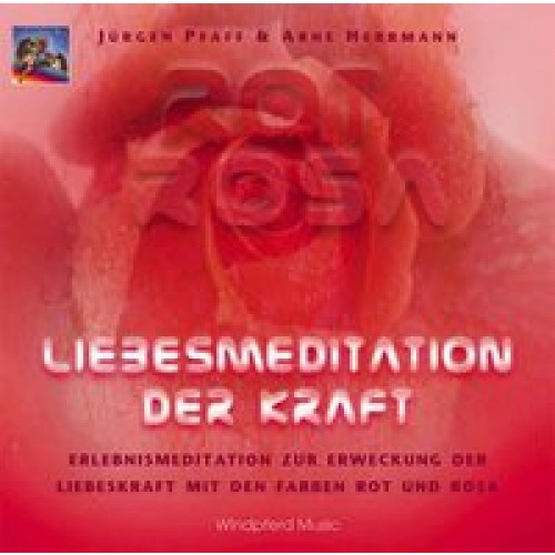 Rot Rosa - Liebesmeditationender Kraft