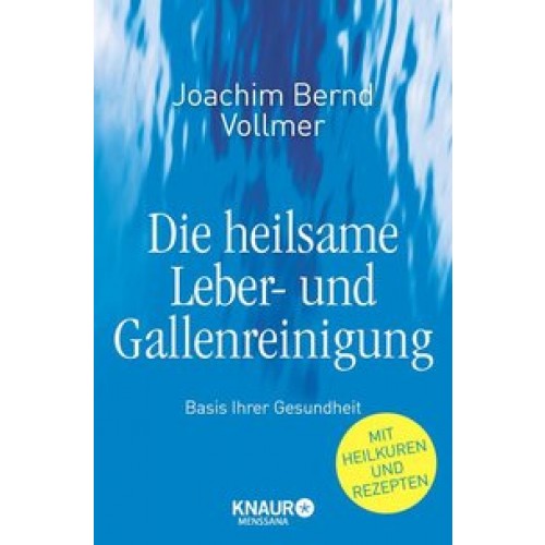 Die heilsame Leber- und Gallenreinigung