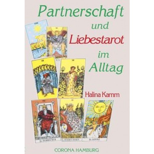 Partnerschaft und Liebestarot im Alltag