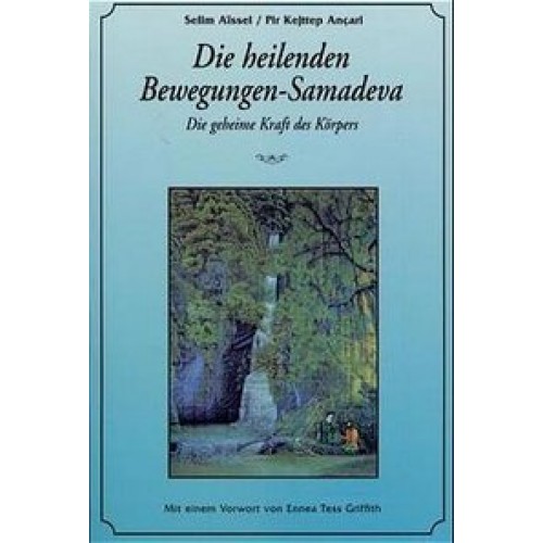 Die heilenden Bewegungen - Samadeva