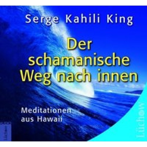 Der schamanische Weg nach Innen (CD)