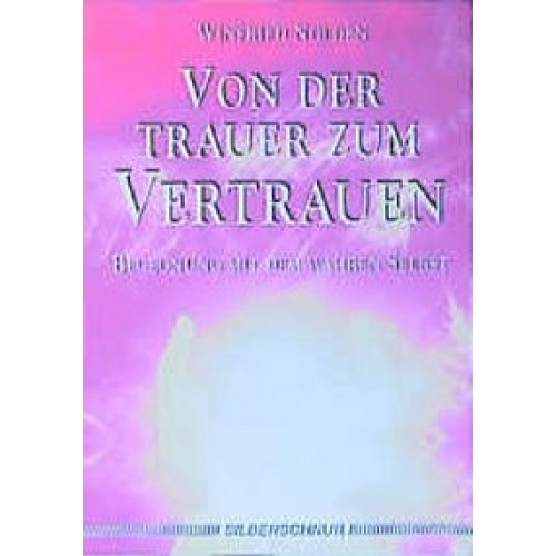 Von der Trauer zum Vertrauen