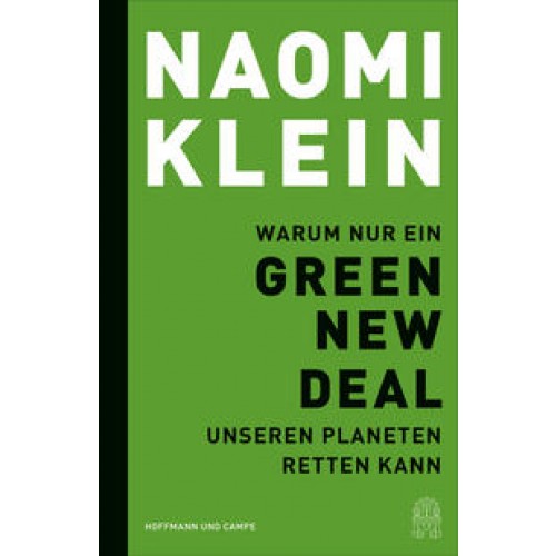 Warum nur ein Green New Deal unseren Planeten retten kann