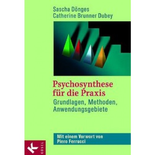 Psychosynthese für die Praxis