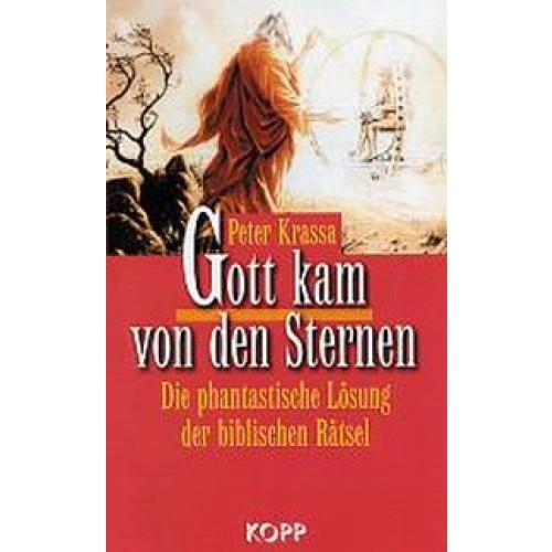 Gott kam von den Sternen