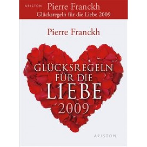 Glückregeln für die Liebe 2009