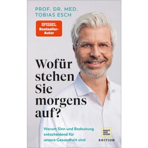 Wofür stehen Sie morgens auf