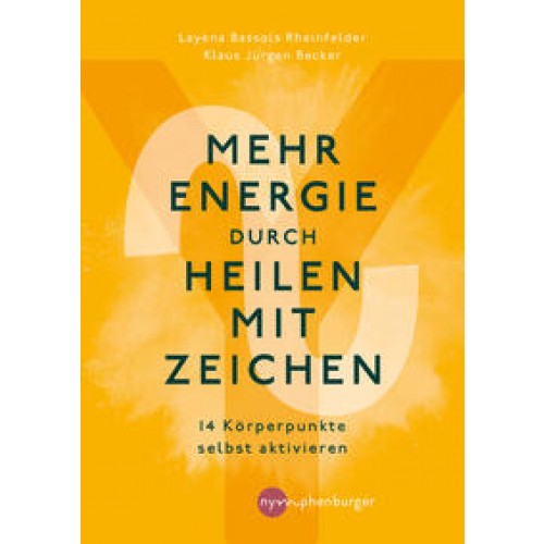 Mehr Energie durch Heilen mit Zeichen