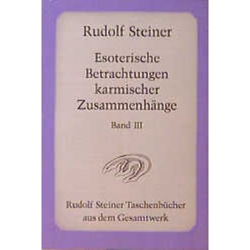 Esoterische Betrachtungen karmischer Zusammenhänge